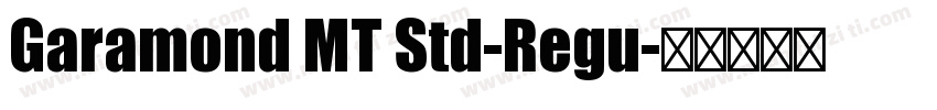 Garamond MT Std-Regu字体转换